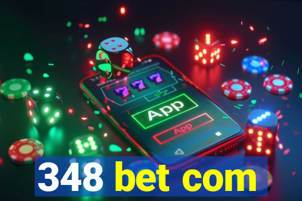 348 bet com